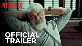 Thunivu | Official Trailer | Ajith Kumar, Manju Warrier | Netflix India