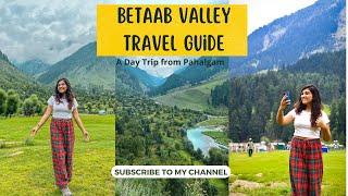 Pahalgam to Betaab Valley: Stay, Cost, Timings & Things to Do in Betaab Valley