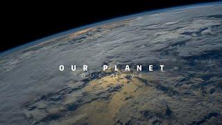 Our planet, our home