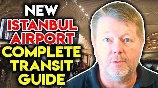 NEW ISTANBUL AIRPORT Terminal tour, how to transfer and complete transit guide