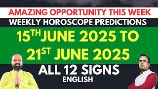 Week of Gains | Week of Caution | Week of June 2025 Horoscope Predictions  | Sun enters benefic sign