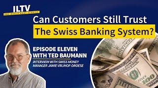 Can Customers Still Trust the Swiss Banking System?