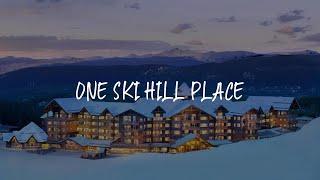 One Ski Hill Place Review - Breckenridge , United States of America