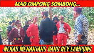 BANG REY LAMPUNG TERBARU BOS AMBON DIGANGGU MAD OMPONG