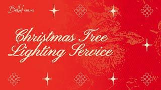 Bethel Church LIVE | Christmas Tree Lighting Service | Worship, Scripture, Christmas Celebration