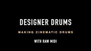 MAKING CINEMATIC DRUMS | DESIGNER DRUMS