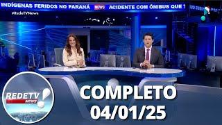 RedeTV News (04/01/25) | Completo