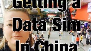 Getting a Data Sim Card in China