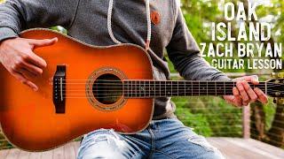 Oak Island Zach Bryan Guitar Tutorial // Oak Island Guitar Lesson #1047