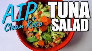 Tuna Salad RECIPE (AIP/Clean Keto)