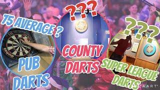 How good do I need to be to play darts at Pub, Super League and County standard