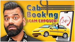 Cab Booking SCAM Exposed