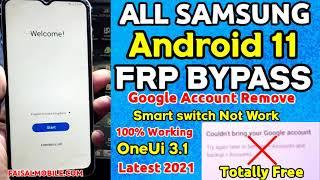 All Samsung FRP Bypass 2021 Android 11 (Bypass Google Account) Smart Switch Not Working 100% Done