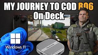 My Journey To Running COD Black Ops 6 On The Steam Deck With Win 11