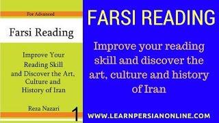 Farsi Reading: Reading 29: Discover the art, culture and history of Iran