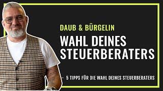 5 Tipps für die Wahl deines Steuerberaters | Daub & Bürgelin