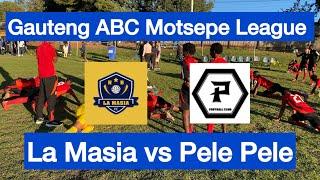 HIGHLIGHTS | La Masia vs Pele Pele | Gauteng ABC Motsepe League