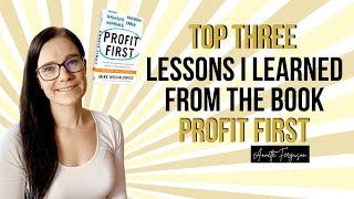 Profit First Book - The Top Three Lessons I Learned