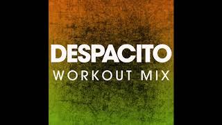 Despacito (Workout Remix)