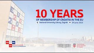 10 years of membership of Croatia in the European Union