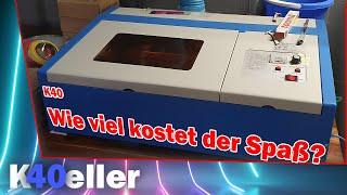 K40 Laser - Wie viel kostet ein China CO2 Laser wirklich? Was kommt auf euch zu?