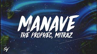 Manave - The PropheC, MITRAZ (Lyrics/English Meaning)