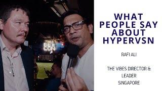 What people say about HYPERVSN - Rafi Ali, Cover band leader, Singapore