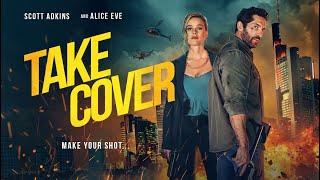 Take Cover | 2024 | @SignatureUK Trailer | Scott Adkins, Alice Eve, Jack Parr