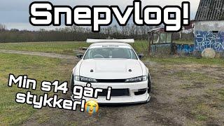 Snepvlog! Min Silvia s14 går i stykker