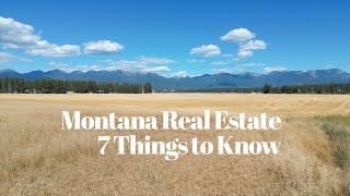 Montana Real Estate-7 Things to Know