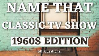 How Well Do You Remember These Shows From the 60s? Trivia Challenge - 30 Questions!