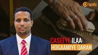 QISO | CASEEYE ILAA XILDHIBAAN | Shoe shiner to national leader