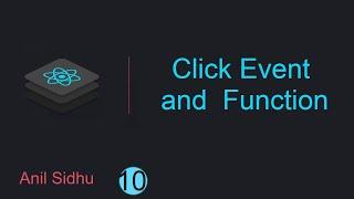 React tutorial for beginners #10 Click event and function in ReactJs