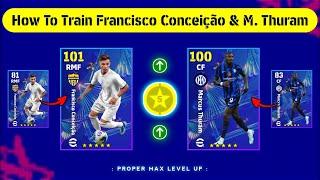 Nominating Contract Francisco Conceição & Marcus Thuram Best Training Guide  || eFootball 2025