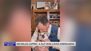 Nicholas Caprio: "A Guy Who Loves Knowledge"