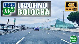 4K | LIVORNO - BOLOGNA | Strada di Grande Comunicazione Fi-Pi-Li - Autostrada del Sole