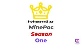 MinePoc Pre-Season World Tour