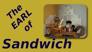 The Earl of Sandwich’s favorite snack - Who Invented the Sandwich?