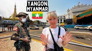 First Impressions of YANGON  MYANMAR During a Civil War (EXTREME)