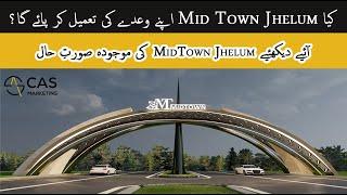 MIDTOWN Jhelum Latest Development Update | Drone Shots | Best Investment Opportunity | CAS Marketing