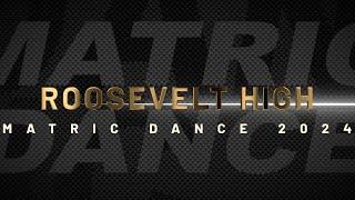 Roosevelt High Matric Dance 2024