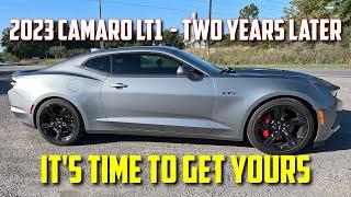 My Camaro LT1 Two Years Later - It's Time To Get Yours