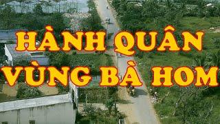 Hồi Ký Miền Nam | Hành Quân Vùng Bà Hom (Trương Dưỡng)