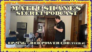 Ep 456 - Red Power God (tier 2)