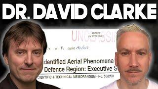 U.K. Controversial UAP Report (Project Condign) - Dr. David Clarke