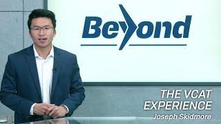 Beyond: The VCAT Experience w/ Joseph Skidmore