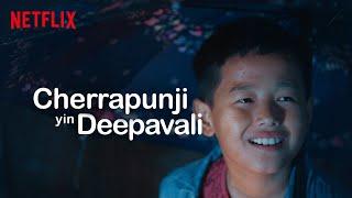 Cherrapunji-yin Deepavali | #HousefulWaaliDiwali | Netflix India