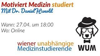 Motiviert Medizin studiert mit Dr. Daniel Hunold