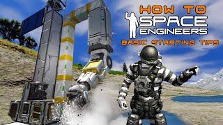 How To Space Engineers - Basic Starting Tips