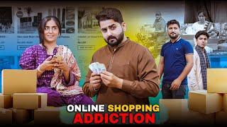 ONLINE SHOPPING ADDICTION | Unexpected Twist Ever | Ateeb Shah